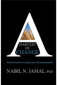 Harvest of Change