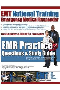 EMT National Training Emergency Medical Responder, EMR Practice Questions