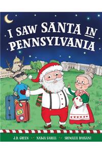 I Saw Santa in Pennsylvania