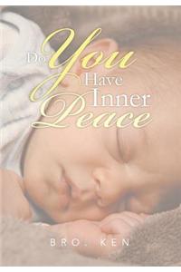 Do You Have Inner Peace