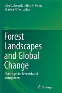 Forest Landscapes and Global Change: Challenges for Research and Management