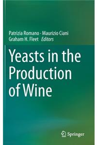 Yeasts in the Production of Wine