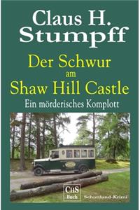 Der Schwur am Shaw Hill Castle