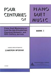 4 Centuries of Piano Duet Music: Book 2