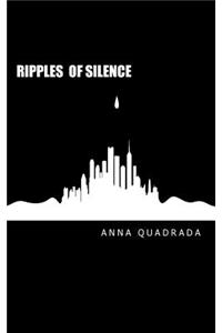 Ripples of Silence