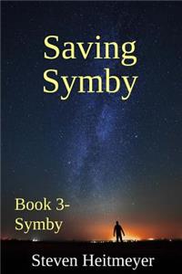 Saving Symby: Book 3- Symby