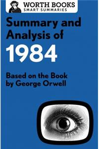 Summary and Analysis of 1984