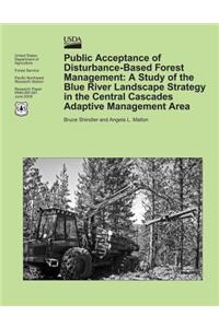 Public Acceptance of Disturbance-Based Forest Management