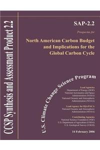 North American Carbon Budget and Implications for the Global Carbon Cycle