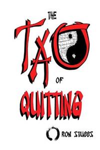 TAO of Quitting