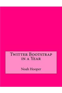 Twitter Bootstrap in a Year
