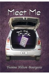 Meet Me in the Trunk