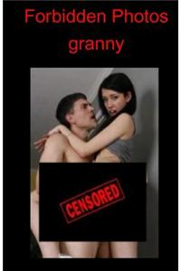 Forbidden Photos - Granny