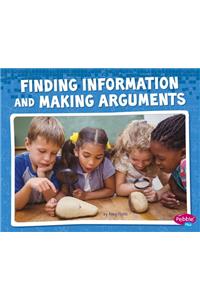Science and Engineering Practices Finding Information and Making Arguments