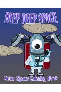 Deep Deep Space (Outer Space Coloring Book)