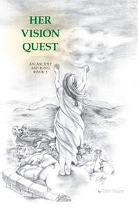 Her Vision Quest: An Ascent Aspiring