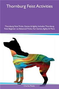 Thornburg Feist Activities Thornburg Feist Tricks, Games & Agility Includes
