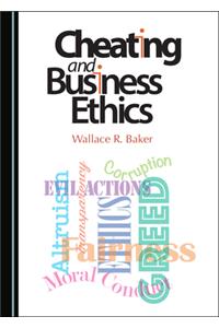 Cheating and Business Ethics
