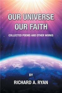 Our Universe, Our Faith