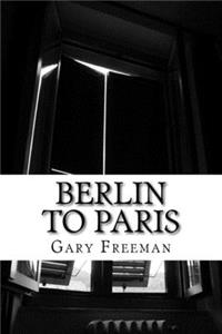 Berlin to Paris