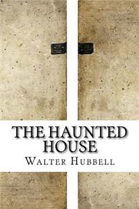 The Haunted House