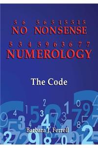 No Nonsense Numerology - The Code