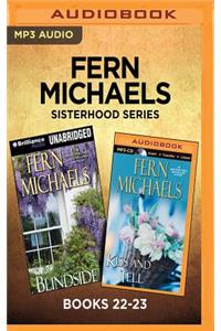 Fern Michaels Sisterhood Series: Books 22-23