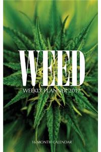 Weed Weekly Planner 2017