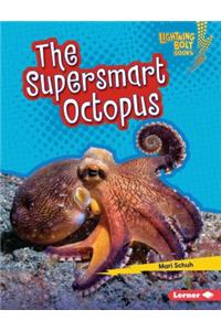 The Supersmart Octopus