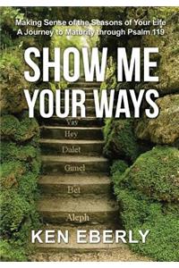 Show Me Your Ways