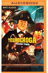 Ticonderoga - Season Two