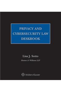 Privacy and Cybersecurity Law Deskbook