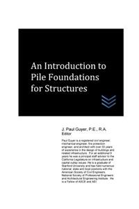 Introduction to Pile Foundations for Structures