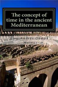 concept of time in the ancient Mediterranean