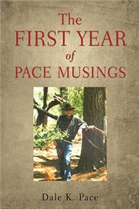 The First Year of Pace Musings
