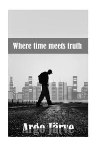 Where Time Meets Truth