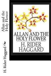 Allan and the Holy Flower