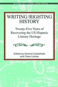 Recovering the Us Hispanic Literary Heritage, Volume X: 25 Years