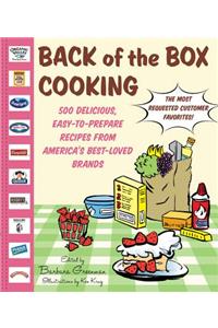 Back of the Box Cooking: 500 Delicious, Easy-To-Prepare Recipes from America's Best-Loved Brands