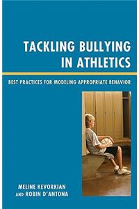 Tackling Bullying in Athletics