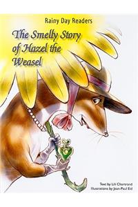 The Smelly Story of Hazel the Weasel