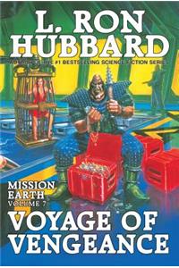 Mission Earth Volume 7: Voyage of Vengeance