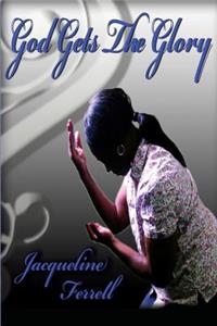God Gets the Glory