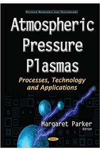 Atmospheric Pressure Plasmas