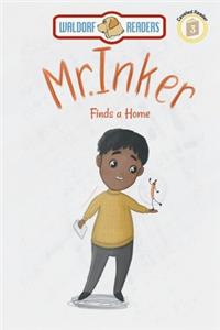 Mr. Inker Finds a Home