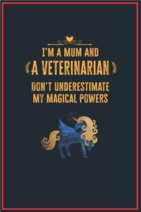 I'm a Mum and a Veterinarian
