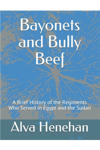 Bayonets and Bully Beef