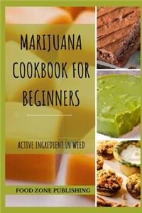 Marijuana Cookbook For Beginners