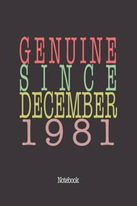 Genuine Since December 1981