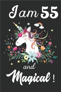 I am 55 and Magical